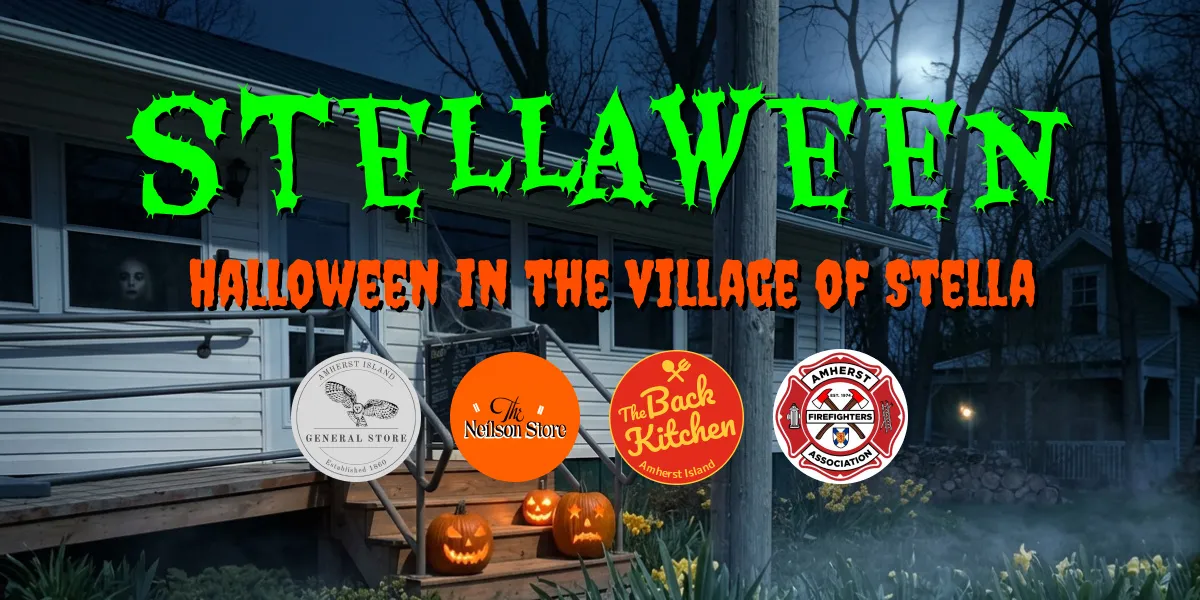Stellaween: Halloween in the village of Stella, with the Amherst Island General Store, Neilson Store, The Back Kitchen and Amherst Island Firefighters Association